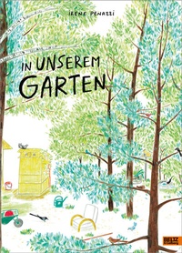 Abbildung von: In unserem Garten - Beltz Verlagsgruppe GmbH & Co. KG