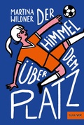Cover: Der Himmel &uuml;ber dem Platz - Beltz eBook