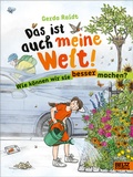 Cover: Das ist auch meine Welt - Beltz Verlagsgruppe GmbH & Co. KG