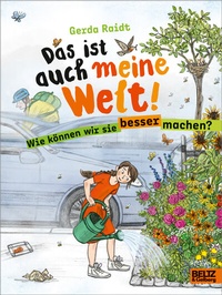 Abbildung von: Das ist auch meine Welt - Beltz Verlagsgruppe GmbH & Co. KG