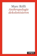 Cover: Anthropologie dekolonisieren - Campus Verlag Digital