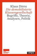 Cover: Die demobilisierte Klassengesellschaft - Campus