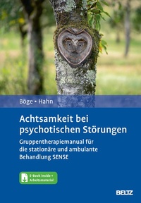 Abbildung von: Achtsamkeit bei psychotischen Störungen - Beltz Juventa