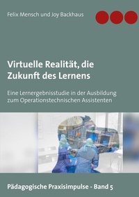 Bild: Virtuelle Realität, die Zukunft des Lernens - BoD - Books on Demand