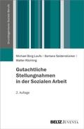 Cover: Gutachtliche Stellungnahmen in der Sozialen Arbeit - Juventa Verlag ein Imprint der Beltz Verlagsgruppe GmbH & Co. KG