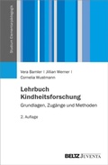 Cover: Lehrbuch Kindheitsforschung - Juventa Verlag ein Imprint der Beltz Verlagsgruppe GmbH & Co. KG