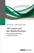 Cover: &raquo;Wir waren auf der Waldorfschule&laquo; - Juventa Verlag ein Imprint der Beltz Verlagsgruppe GmbH & Co. KG