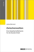 Cover: Zwischenwelten - Juventa Verlag ein Imprint der Beltz Verlagsgruppe GmbH & Co. KG