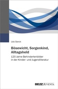 Cover: B&ouml;sewicht, Sorgenkind, Alltagsheld - Beltz eBook