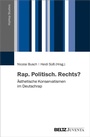 Cover: Rap. Politisch. Rechts? - Juventa Verlag ein Imprint der Beltz Verlagsgruppe GmbH & Co. KG