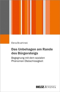 Abbildung von: Das Unbehagen am Rande des Bürgersteigs - Juventa Verlag GmbH