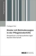 Cover: Kinder mit Behinderungen in der Pflegekinderhilfe - Juventa Verlag ein Imprint der Beltz Verlagsgruppe GmbH & Co. KG