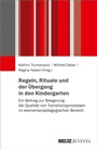 Cover: Regeln, Rituale und der Übergang in den Kindergarten - Beltz eBook