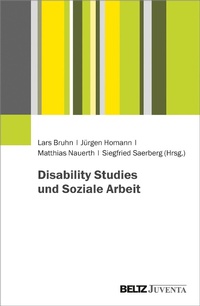 Abbildung von: Disability Studies und Soziale Arbeit - Beltz Juventa