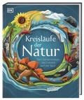 Cover: Kreisl&auml;ufe der Natur - Dorling Kindersley Verlag