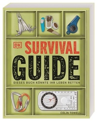 Abbildung von: Survival-Guide - Dorling Kindersley Verlag