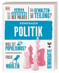 Abbildung von: Kernfragen. Politik - Dorling Kindersley Verlag