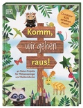 Cover: Komm, wir gehen raus! - Dorling Kindersley Verlag