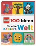 Cover: LEGO&reg; 100 Ideen f&uuml;r eine bessere Welt - Dorling Kindersley Verlag