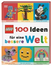 Abbildung von: LEGO® 100 Ideen für eine bessere Welt - Dorling Kindersley Verlag
