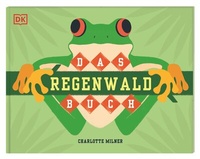Enlarge image Cover: Das Regenwald-Buch - Dorling Kindersley Verlag