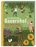 Cover: Ein Jahr auf dem Bauernhof - Dorling Kindersley Verlag