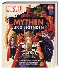 Abbildung von: MARVEL Mythen und Legenden - Dorling Kindersley Verlag