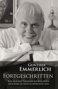 Cover: FORTGESCHRITTEN (Teil 4 der Autobiografie, Hardcover) - Schwarzkopf & Schwarzkopf