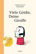 Cover: Viele Gr&uuml;&szlig;e, Deine Giraffe! - Moritz