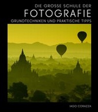 Abbildung von: Die Große Schule der Fotografie - Edizioni White Star SrL