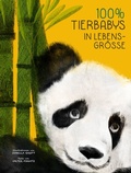 Cover: 100% Tierbabys in Lebensgr&ouml;&szlig;e - Edizioni White Star SrL