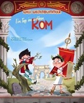 Cover: Willi Weltenbummler: Ein Tag im antiken Rom - Edizioni White Star SrL