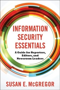 Enlarge image Cover: Information Security Essentials - Columbia University Press