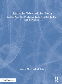 Abbildung von: Lighting for Televised Live Events - Routledge