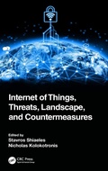 Cover: Internet of Things, Threats, Landscape, and Countermeasures - CRC Press