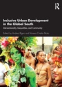 Cover: Inclusive Urban Development in the Global South - Routledge