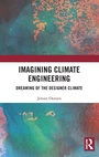 Cover: Imagining Climate Engineering - Routledge