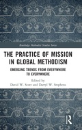 Cover: The Practice of Mission in Global Methodism - Routledge