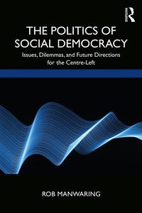 Abbildung von: The Politics of Social Democracy - Routledge
