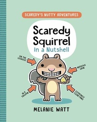 Enlarge image Cover: Scaredy Squirrel in a Nutshell - Random House Books for Young Readers