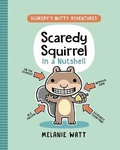 Cover: Scaredy Squirrel in a Nutshell - Random House Graphic