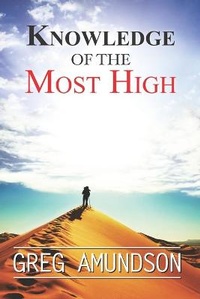 Enlarge image Cover: Knowledge Of The Most High - Eagle Rise Publishing