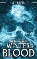Cover: This Rotten World - Jacy Morris