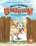 Cover: Belly Rubbins For Bubbins- The Coloring Book! - Bubbins, LLC
