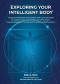 Cover: Exploring your intelligent body - Rob Rich
