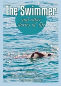 Cover: The Swimmer and other stories of life - Immortalise
