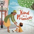 Cover: Kind as a Princess (Disney Princess) - Random House Disney