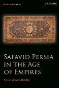 Cover: Safavid Persia in the Age of Empires - I.B. Tauris