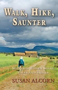 Cover: Walk, Hike, Saunter - Shepherd Canyon Books