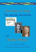 Cover: The Power of Unity the amazing Discoveries of Charles Fillmore - Wisewoman Press